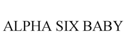 ALPHA SIX BABY trademark