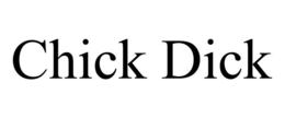 CHICK DICK trademark