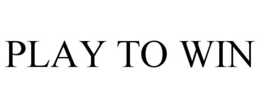 PLAY TO WIN trademark