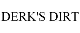 DERK'S DIRT trademark