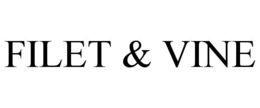 FILET & VINE trademark