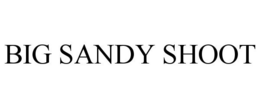 BIG SANDY SHOOT trademark