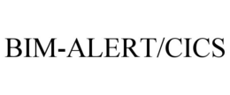 BIM-ALERT/CICS trademark