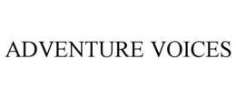 ADVENTURE VOICES trademark