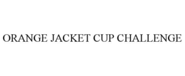 ORANGE JACKET CUP CHALLENGE trademark