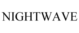 NIGHTWAVE trademark