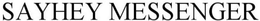 SAYHEY MESSENGER trademark