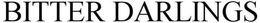BITTER DARLINGS trademark