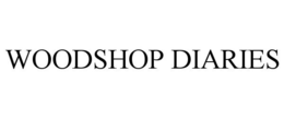 WOODSHOP DIARIES trademark