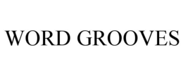 WORD GROOVES trademark