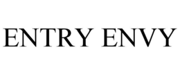 ENTRY ENVY trademark