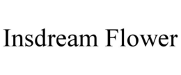INSDREAM FLOWER trademark