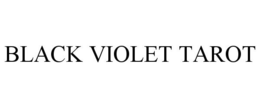 BLACK VIOLET TAROT trademark