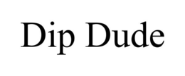 DIP DUDE trademark