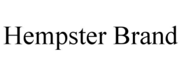 HEMPSTER BRAND trademark