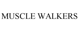 MUSCLE WALKERS trademark
