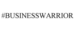 #BUSINESSWARRIOR trademark