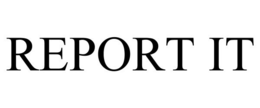 REPORT IT trademark