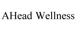 AHEAD WELLNESS trademark