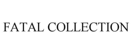 FATAL COLLECTION trademark