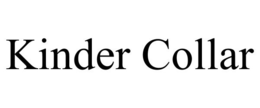 KINDER COLLAR trademark