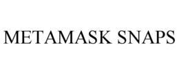 METAMASK SNAPS trademark