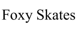 FOXY SKATES trademark
