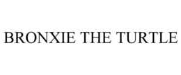 BRONXIE THE TURTLE trademark