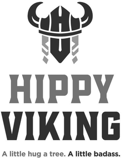 HIPPY VIKING A LITTLE HUG A TREE. A LITTLE BADASS. trademark