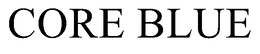 CORE BLUE trademark