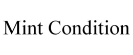 MINT CONDITION trademark