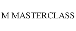 M MASTERCLASS trademark
