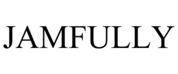 JAMFULLY trademark