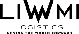 LIWMI LOGISTICS MOVING THE WORLD FORWARD trademark