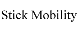STICK MOBILITY trademark