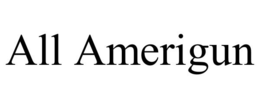 ALL AMERIGUN trademark