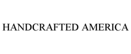 HANDCRAFTED AMERICA trademark