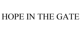 HOPE IN THE GATE trademark