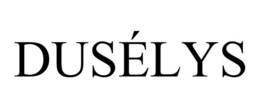 DUSÉLYS trademark