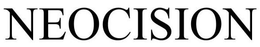 NEOCISION trademark