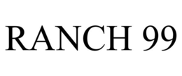 RANCH 99 trademark