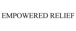 EMPOWERED RELIEF trademark