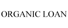 ORGANIC LOAN trademark