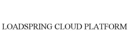 LOADSPRING CLOUD PLATFORM trademark