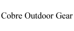 COBRE OUTDOOR GEAR trademark