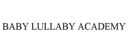 BABY LULLABY ACADEMY trademark