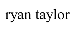 RYAN TAYLOR trademark