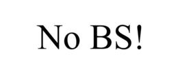 NO BS! trademark