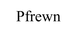 PFREWN trademark