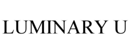LUMINARY U trademark